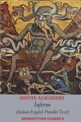 Inferno: Text paralel italiană-engleză - Inferno: Italian-English Parallel Text