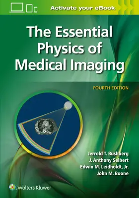 Fizica esențială a imagisticii medicale - The Essential Physics of Medical Imaging