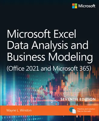 Microsoft Excel Analiza datelor și modelarea afacerilor (Office 2021 și Microsoft 365) - Microsoft Excel Data Analysis and Business Modeling (Office 2021 and Microsoft 365)