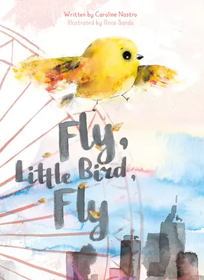 Zboară, păsărică, zboară - Fly, Little Bird, Fly