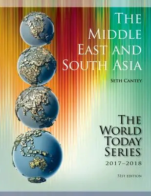 Orientul Mijlociu și Asia de Sud 2017-2018, Ediția a 51-a - The Middle East and South Asia 2017-2018, 51st Edition