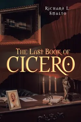 Ultima carte a lui Cicero - The Last Book of Cicero