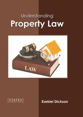 Înțelegerea dreptului de proprietate - Understanding Property Law