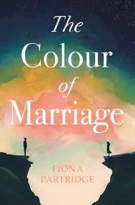 Culoarea căsătoriei: The Colour of Marriage - The Colour of Marriage