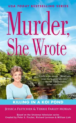 Murder, She Wrote: Uciderea într-un iaz Koi (Killing in a Koi Pond) - Murder, She Wrote: Killing in a Koi Pond
