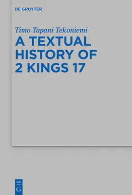 Istoria textuală a cărții 2 Regi 17 - The Textual History of 2 Kings 17