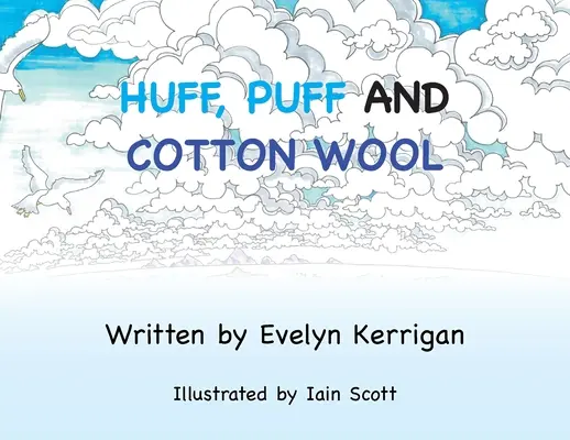 Huff, Puff and Cotton Wool