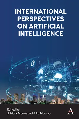 Perspective internaționale privind inteligența artificială - International Perspectives on Artificial Intelligence
