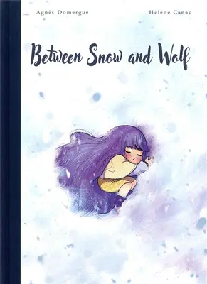 Între zăpadă și lup - Between Snow and Wolf