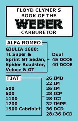 Cartea lui Floyd Clymer despre carburatorul Weber - Floyd Clymer's Book of the Weber Carburetor