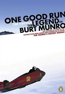 O cursă bună: Legenda lui Burt Munro - One Good Run: The Legend of Burt Munro