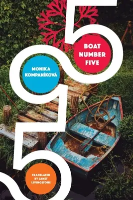 Barca numărul cinci - Boat Number Five