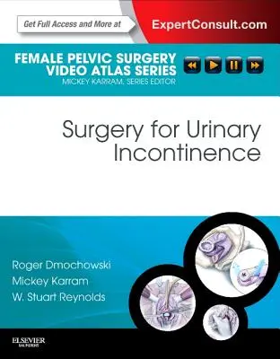 Chirurgia incontinenței urinare - Surgery for Urinary Incontinence