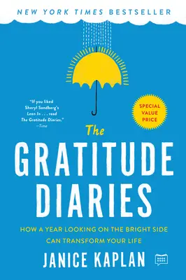 Jurnalele recunoștinței: Cum un an în care privești partea bună a lucrurilor îți poate transforma viața - The Gratitude Diaries: How a Year Looking on the Bright Side Can Transform Your Life