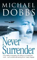Să nu te predai niciodată - Never Surrender
