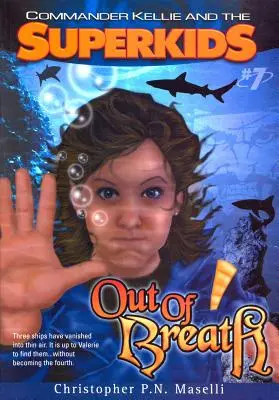 (Commander Kellie and the Superkids' Novel #7) Fără suflare - (Commander Kellie and the Superkids' Novel #7) Out of Breath