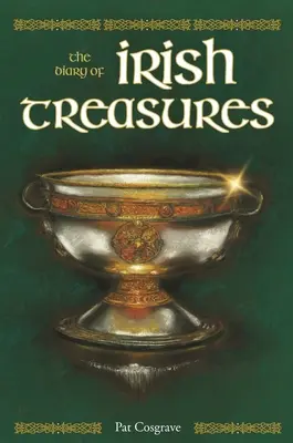 Comori irlandeze: Jurnalul comorilor irlandeze (The Diary of Irish Treasures) - Irish Treasures: The Diary of Irish Treasures