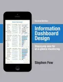 Designul tablourilor de bord informaționale: Afișarea datelor pentru monitorizare la vedere - Information Dashboard Design: Displaying Data for At-A-Glance Monitoring
