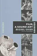 Filmul, o artă sonoră - Film, a Sound Art