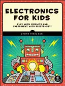 Electronică pentru copii: Joacă-te cu circuite simple și experimentează cu electricitatea! - Electronics for Kids: Play with Simple Circuits and Experiment with Electricity!