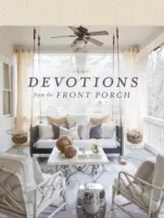 Devoțiuni din fața verandei - Devotions from the Front Porch