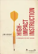 High-Impact Instruction: Un cadru pentru o predare excelentă - High-Impact Instruction: A Framework for Great Teaching