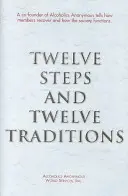 Doisprezece pași și douăsprezece tradiții Trade Edition - Twelve Steps and Twelve Traditions Trade Edition