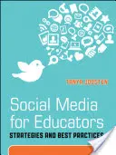 Social Media pentru educatori: Strategii și bune practici - Social Media for Educators: Strategies and Best Practices
