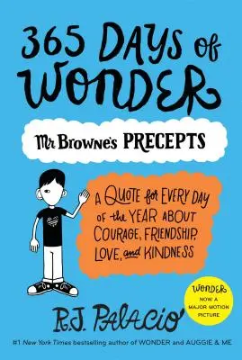 365 de zile de minuni: Preceptele domnului Browne - 365 Days of Wonder: Mr. Browne's Precepts