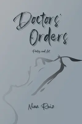 Ordinele medicilor: Poezie și artă - Doctors' Orders: Poetry and Art