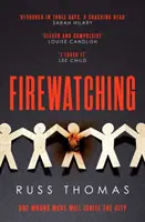 Firewatching - Bestsellerul numărul unu - Firewatching - The Number One Bestseller
