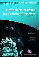 Practică reflexivă pentru studenții de la poliție - Reflective Practice for Policing Students