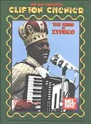 Clifton Chenier - Regele Zydeco - Clifton Chenier - King of Zydeco