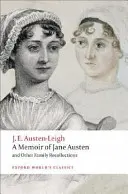 A Memoir of Jane Austen: Și alte amintiri de familie - A Memoir of Jane Austen: And Other Family Recollections