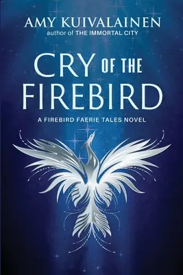 Strigătul păsării de foc - Cry of the Firebird
