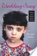 Cântecul de nuntă: Memoriile unei femei evreice iraniene - Wedding Song: Memoirs of an Iranian Jewish Woman