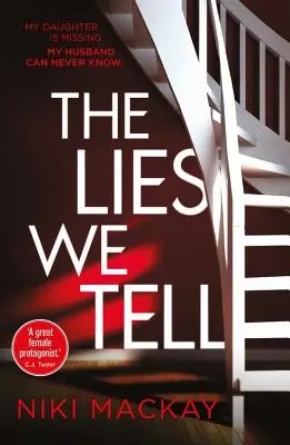 Minciunile pe care le spunem - The Lies We Tell