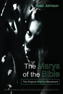Măriile din Biblie - The Marys of the Bible