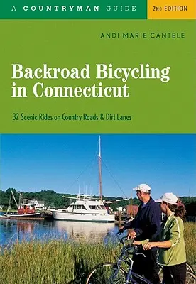 Ciclism pe drumuri lăturalnice în Connecticut - Backroad Bicycling in Connecticut