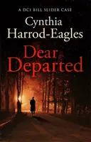 Dear Departed - Un mister Bill Slider (10) - Dear Departed - A Bill Slider Mystery (10)