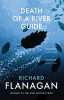 Moartea unui ghid fluvial - Death of a River Guide