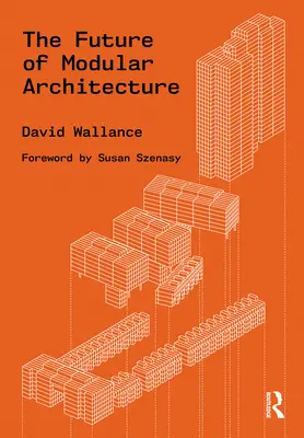 Viitorul arhitecturii modulare - The Future of Modular Architecture