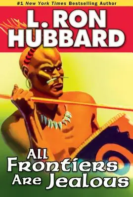Toate frontierele sunt geloase - All Frontiers Are Jealous