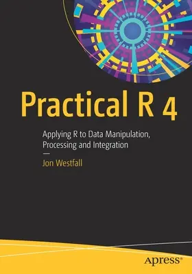 Practical R 4: Aplicarea R la manipularea, prelucrarea și integrarea datelor - Practical R 4: Applying R to Data Manipulation, Processing and Integration