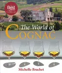 Lumea coniacului - The World of Cognac