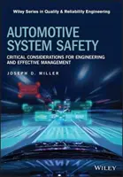 Siguranța sistemelor auto: Considerații critice pentru inginerie și management eficient - Automotive System Safety: Critical Considerations for Engineering and Effective Management