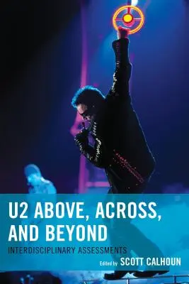 U2 Above, Across, and Beyond: Evaluări interdisciplinare - U2 Above, Across, and Beyond: Interdisciplinary Assessments