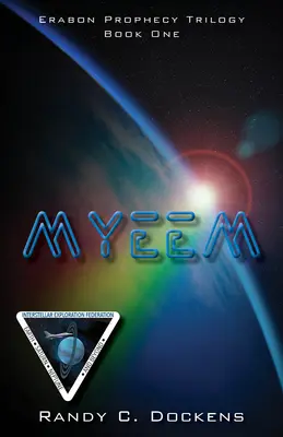 Myeem: Cartea întâi a trilogiei Erabon Prophecy - Myeem: Book One of the Erabon Prophecy Trilogy