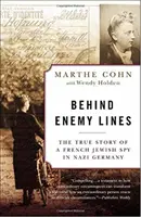 În spatele liniilor inamice: Povestea adevărată a unui spion evreu francez în Germania nazistă - Behind Enemy Lines: The True Story of a French Jewish Spy in Nazi Germany