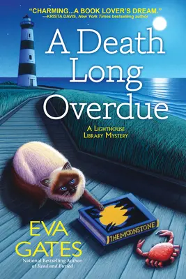 O moarte mult așteptată: A Lighthouse Library Mystery - A Death Long Overdue: A Lighthouse Library Mystery